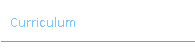 Curriculum